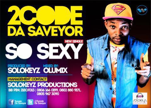 2code Da Saveyor - SO SEXY [prod. by SoloKeyz] Artwork | AceWorldTeam.com