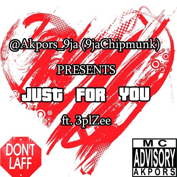 Akpors ft. 3plZee - JUST FOR YOU Artwork | AceWorldTeam.com