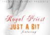 Royal Priest ft. Rapsody - JUST A BIT Artwork | AceWorldTeam.com