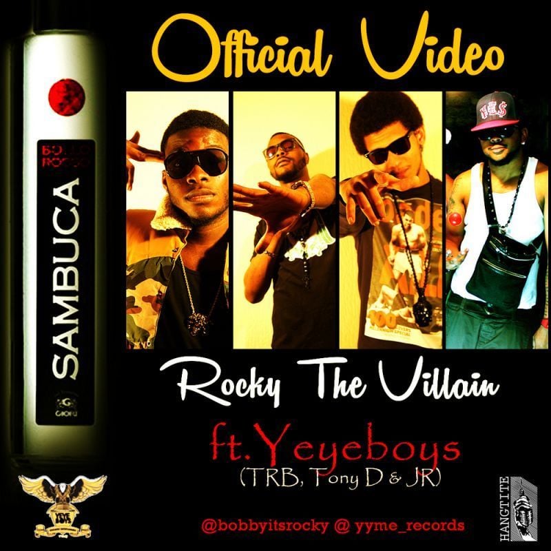 Rocky the Villain ft. YeyeBoys - SAMBUCA [Official Video] Artwork | AceWorldTeam.com
