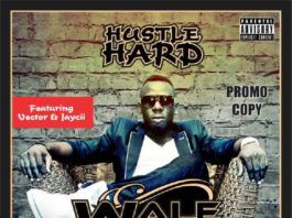 Wale Wayles ft. Vector & Jaycii - HUSTLE HARD Artwork | AceWorldTeam.com