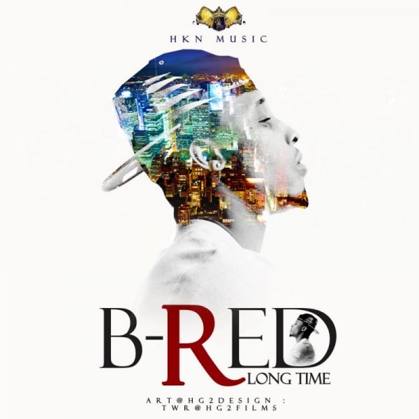 B-Red - LONG TIME [prod. by Shizzi & Scarface] Artwork | AceWorldTeam.com