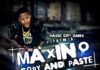 Maxino ft. Erigga - COPY AND PASTE [prod. by Frankie Free] Artwork | AceWorldTeam.com