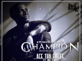 Ace ThaEmcee ft. Ms. Chief - CHAMPION [prod. by Teck-Zilla] Artwork | AceWorldTeam.com