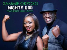 Sammie Okposo ft. Nikkie Laoye - MIGHTY GOD [prod. by Phat-E] Artwork | AceWorldTeam.com