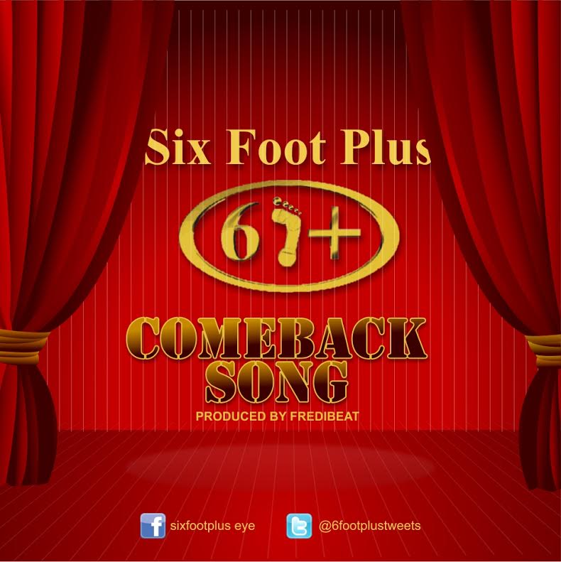 Six Foot Plus - COMEBACK SONG [prod. by FrediBeat] Artwork | AceWorldTeam.com