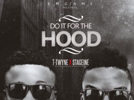 T-Twyne ft. Stage1ne - DO IT FOR THE HOOD Artwork | AceWorldTeam.com