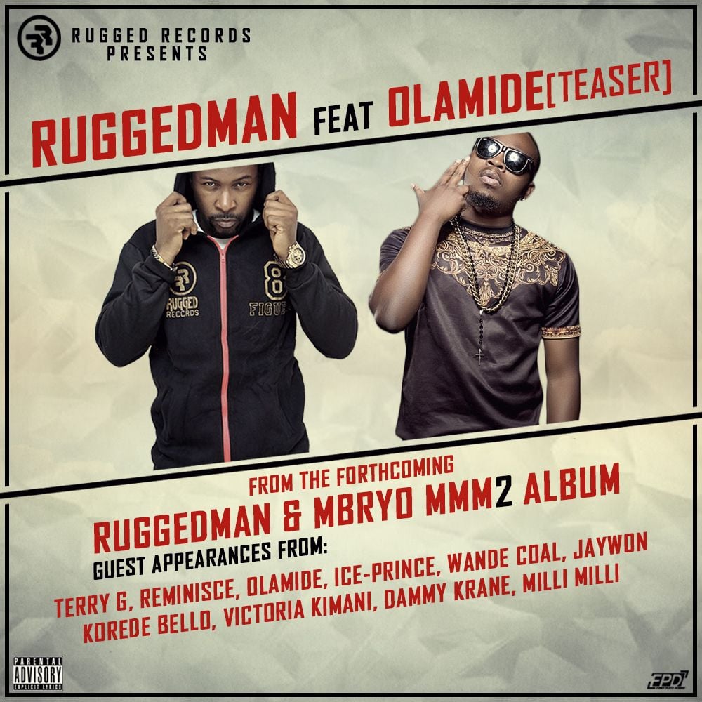 Ruggedman ft. Olamide (Teaser) Artwork | AceWorldTeam.com