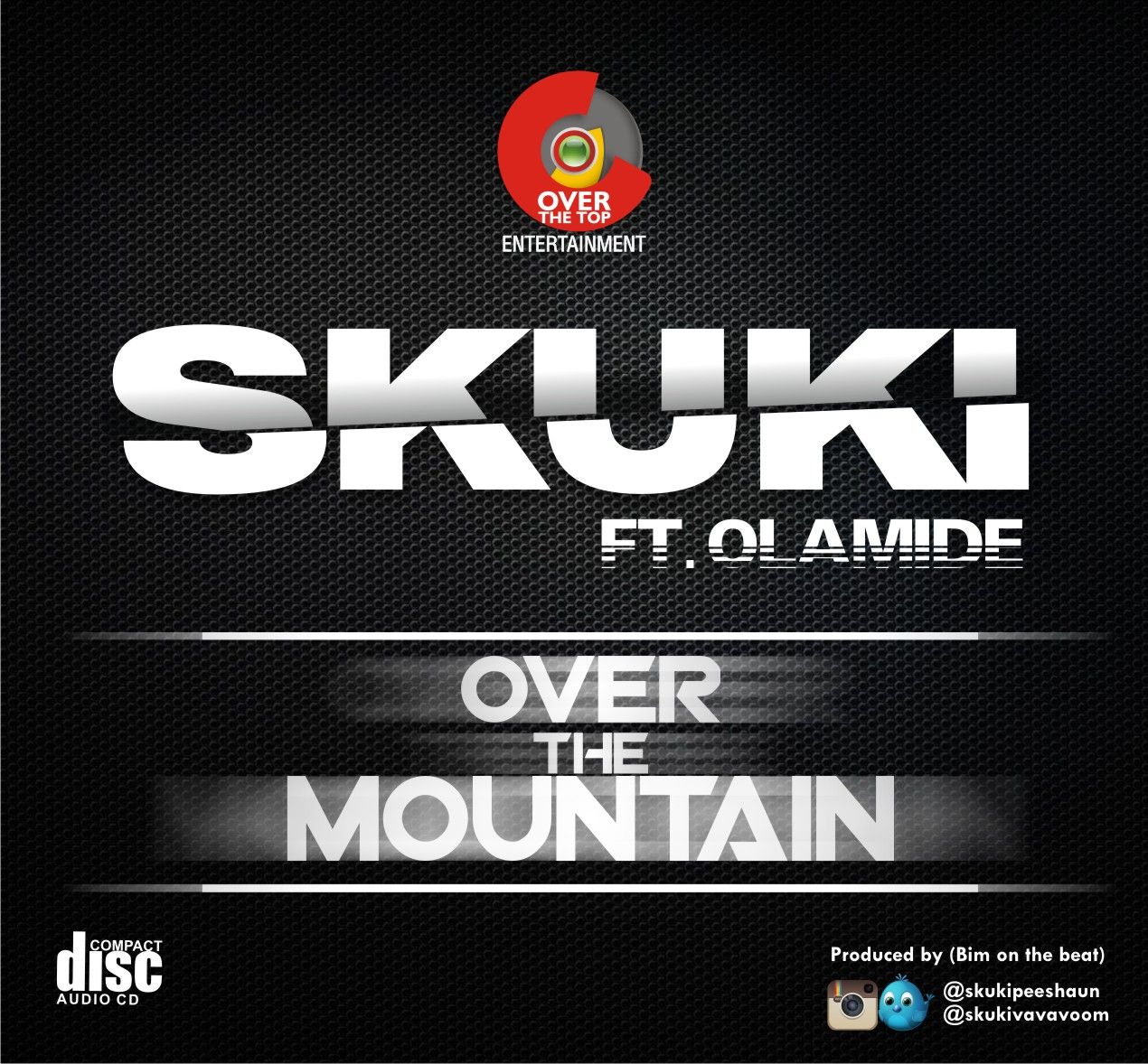 Skuki ft. Olamide - OVER THE MOUNTAIN [prod. by Bim On The Mountain] Artwork | AceWorldTeam.com