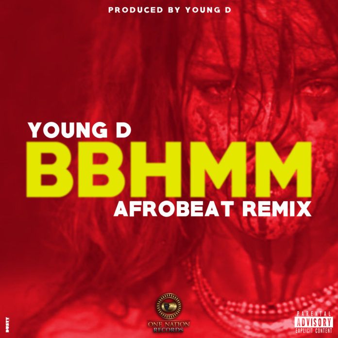 Young D - BBHMM (Afrobeat Remix) Artwork | AceWorldTeam.com