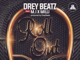 Drey Beatz ft. M.I & Milli - ROLL OUT Artwork | AceWorldTeam.com