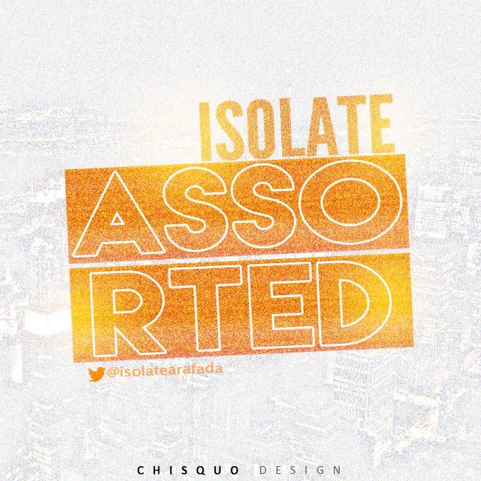 Isolate - ASSORTED (prod. by God's Own) Artwork | AceWorldTeam.com