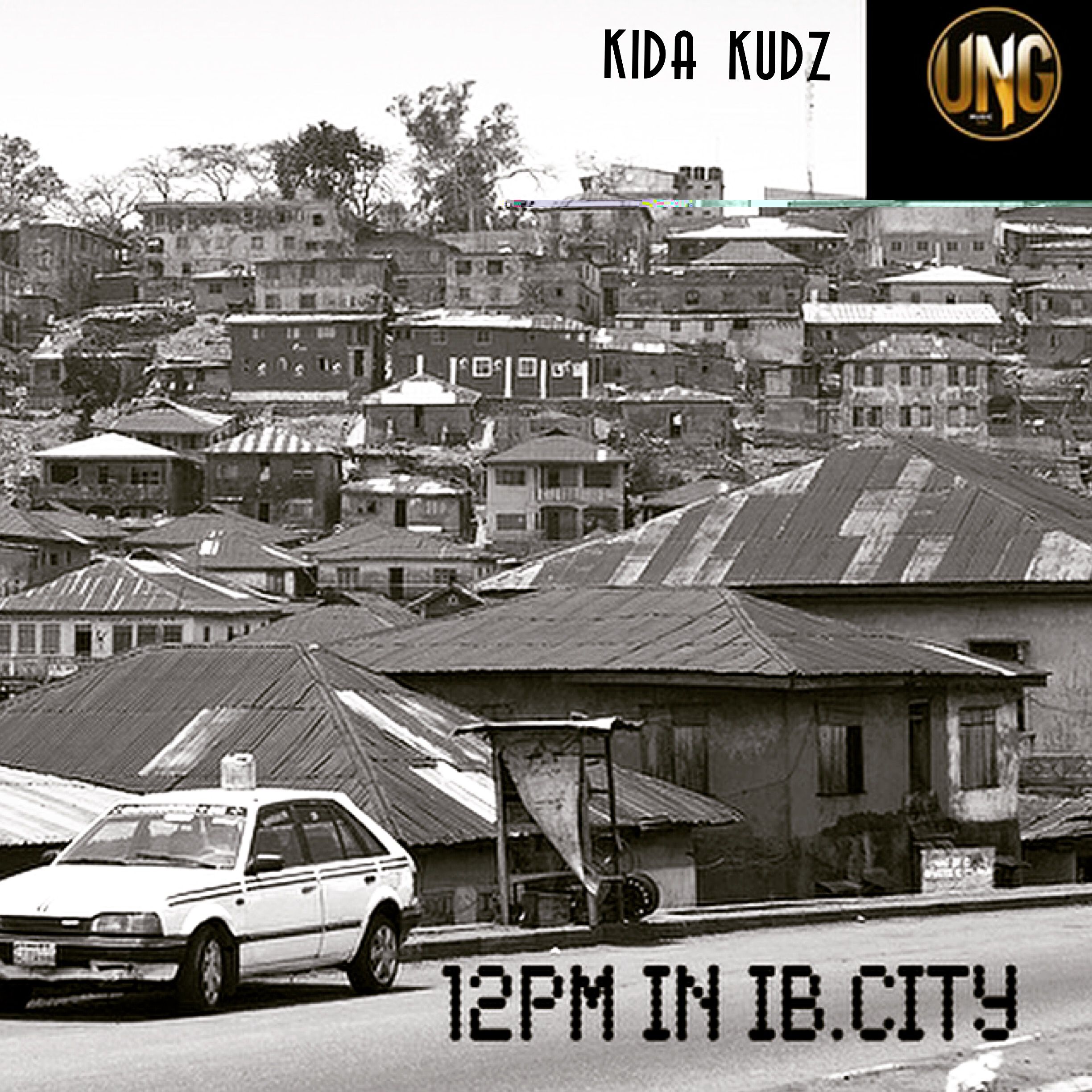 Kida Kudz - 12PM IN IB CITY (Freestyle) Artwork | AceWorldTeam.com