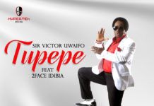 Sir Victor Uwaifo ft. 2face Idibia - TUPEPE (prod. by J-Sleek) Artwork | AceWorldTeam.com