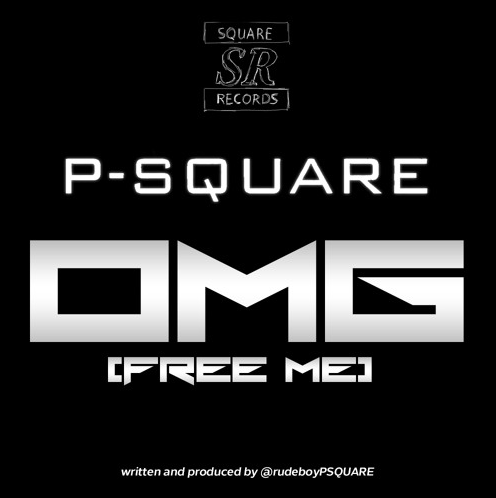 P-Square - OMG! (Free Me) Artwork | AceWorldTeam.com