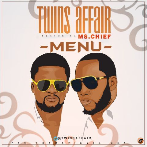 Twins Affair ft. Ms. Chief - MENU Artwork | AceWorldTeam.com