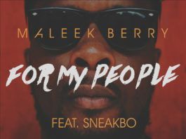 Maleek Berry ft. SneakBo - FOR MY PEOPLE Artwork | AceWorldTeam.com