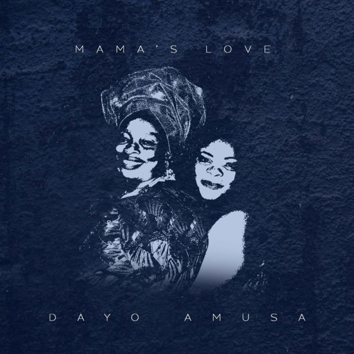 Dayo Amusa - MAMA's LOVE (prod. by Cmamec) Artwork | AceWorldTeam.com
