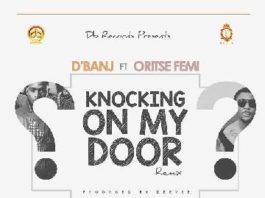 D'banj ft. Oritse Femi - KNOCKING ON MY DOOR Remix (prod. by DeeVee) Artwork | AceWorldTeam.com
