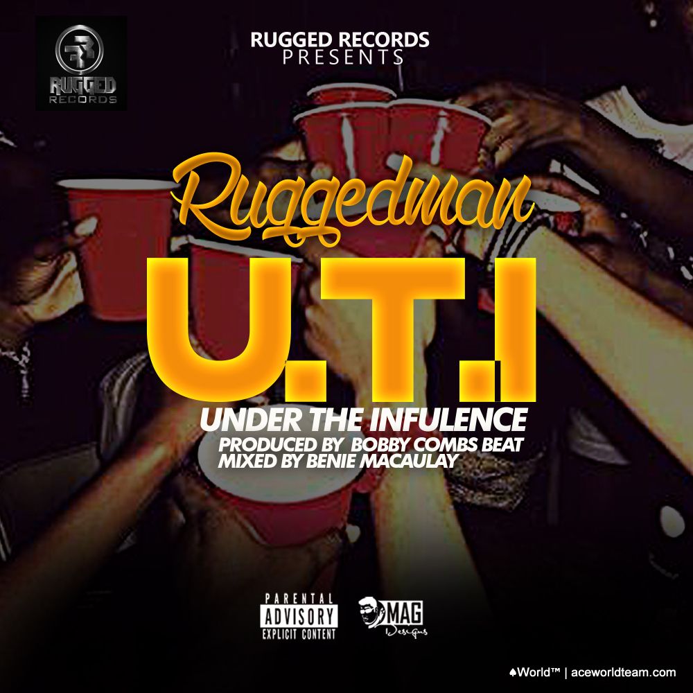 Ruggedman - U.T.I (Under the Influence) Artwork | AceWorldTeam.com