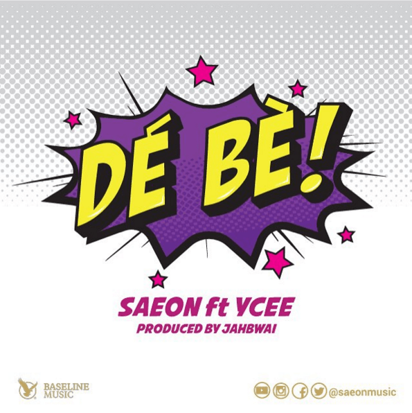 Saeon ft. YCee - DÉ BÈ (prod. by Jahbwai) Artwork | AceWorldTeam.com