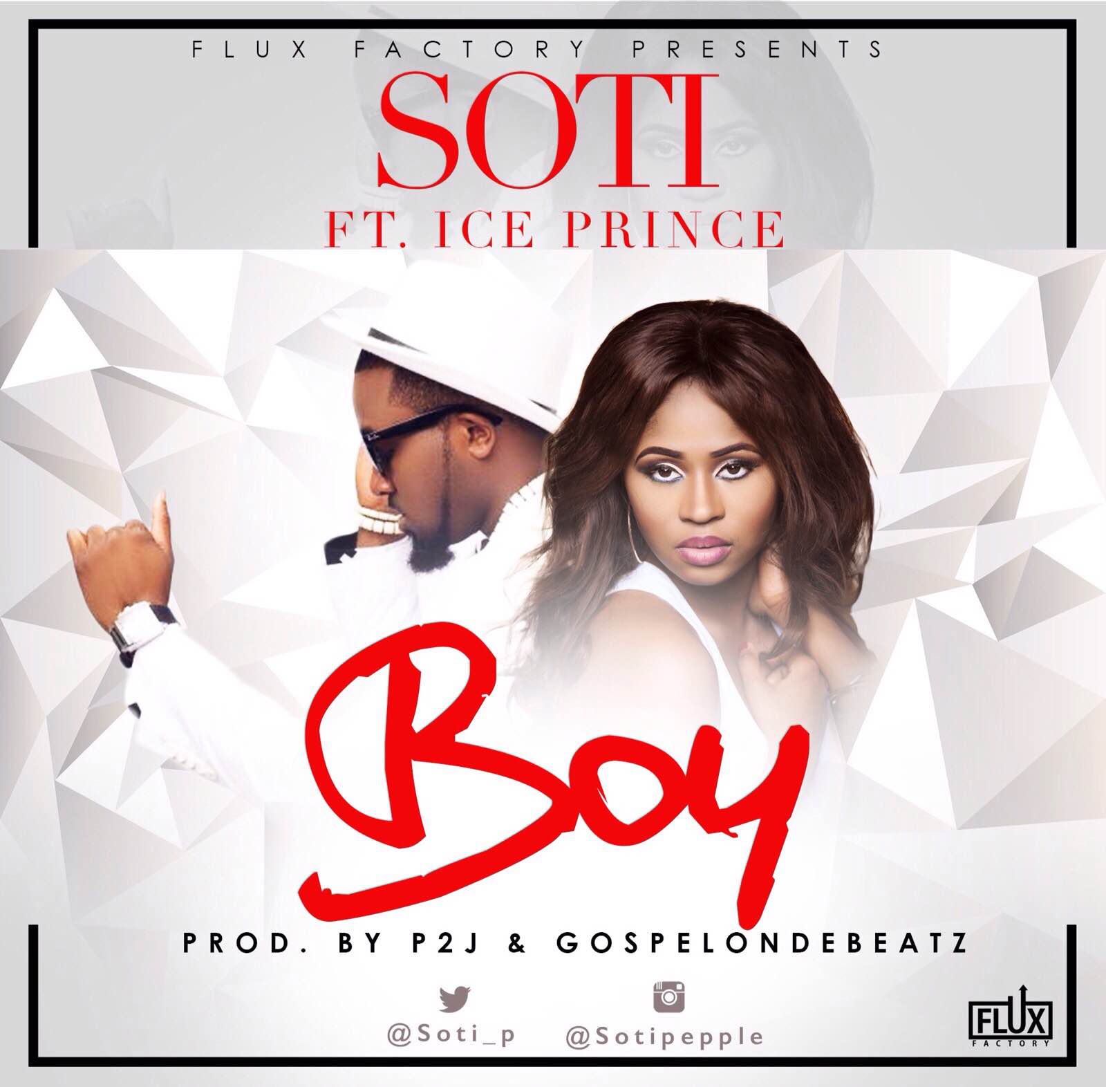 Soti ft. Ice Prince - BOY (prod. by P2J & GospelOnDeBeatz) Artwork | AceWorldTeam.com
