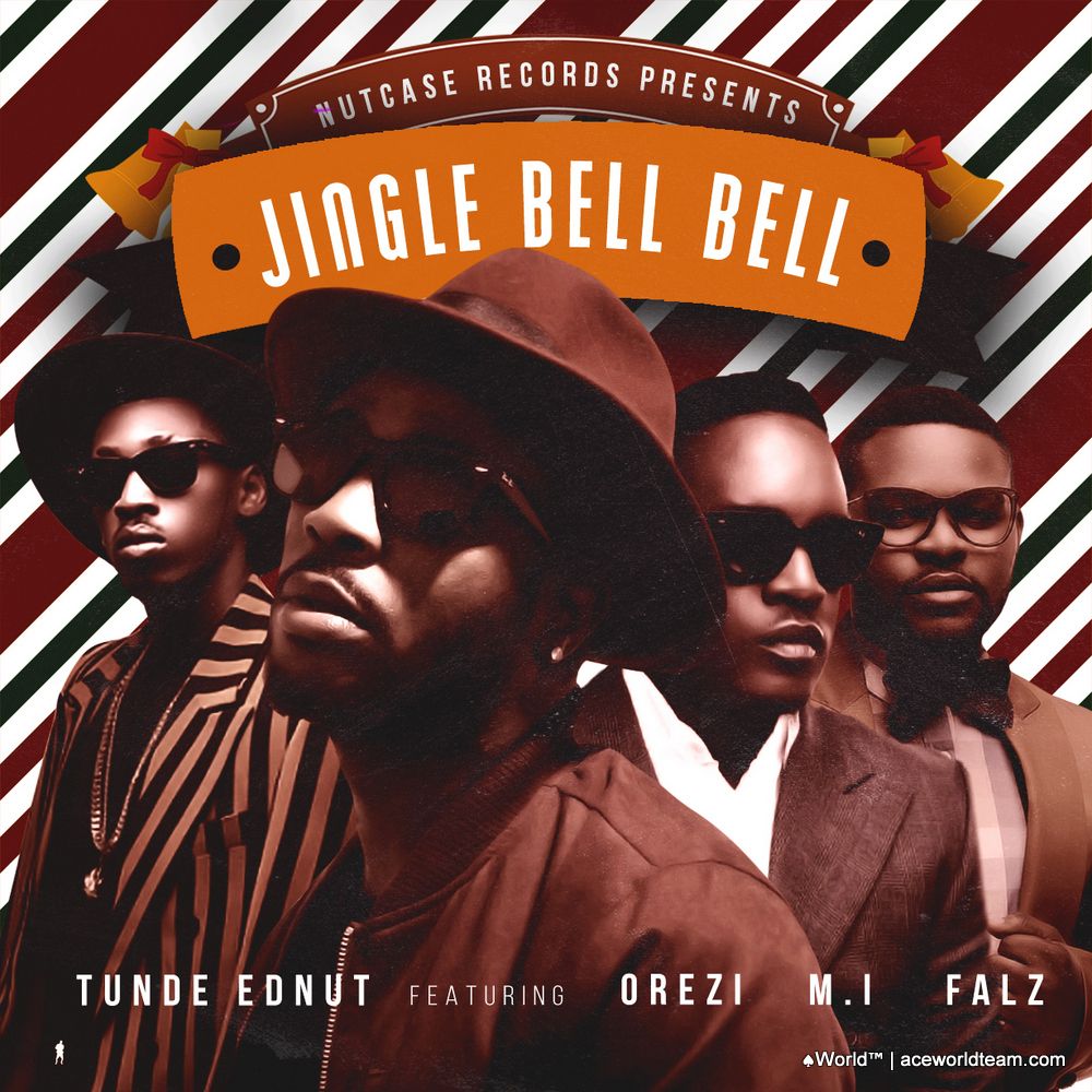Tunde Ednut ft. M.I, Orezi & Falz - JINGLE BELL BELL (prod. by Popito) Artwork | AceWorldTeam.com