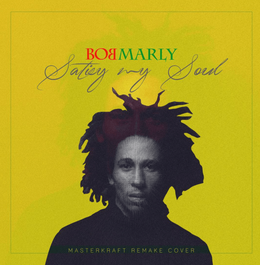Bob Marley - SATISFY MY SOUL (a MasterKraft remake) Artwork | AceWorldTeam.com