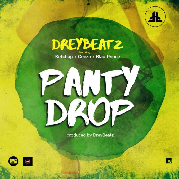 Drey Beatz ft. KetchUp, Ceeza & Blaq Prince - PANTY DROP Artwork | AceWorldTeam.com