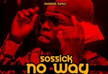 Sossick ft. CDQ - NO WAY Artwork | AceWorldTeam.com