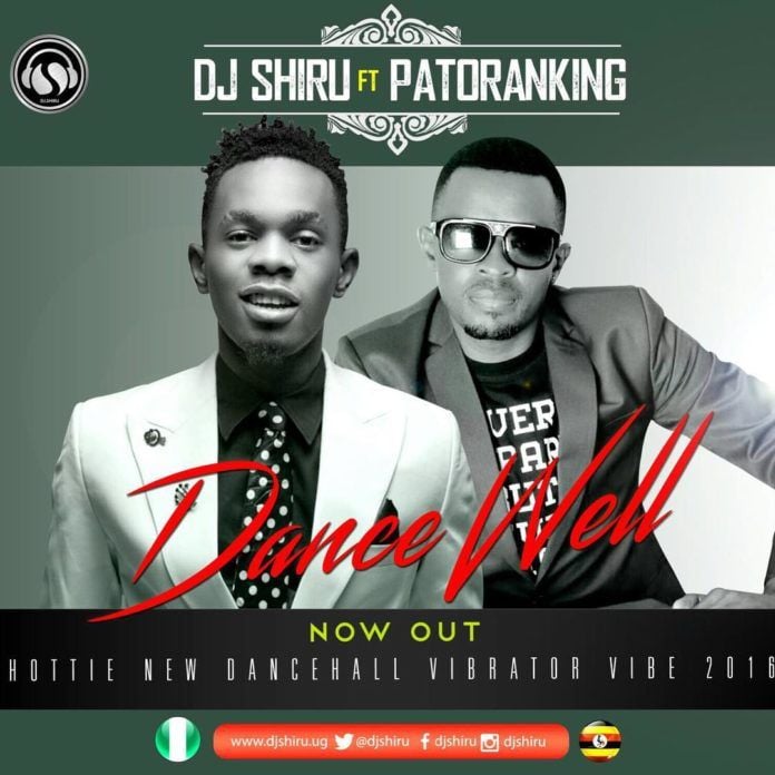 DJ Shiru ft. Patoranking - DANCE WELL Artwork | AceWorldTeam.com