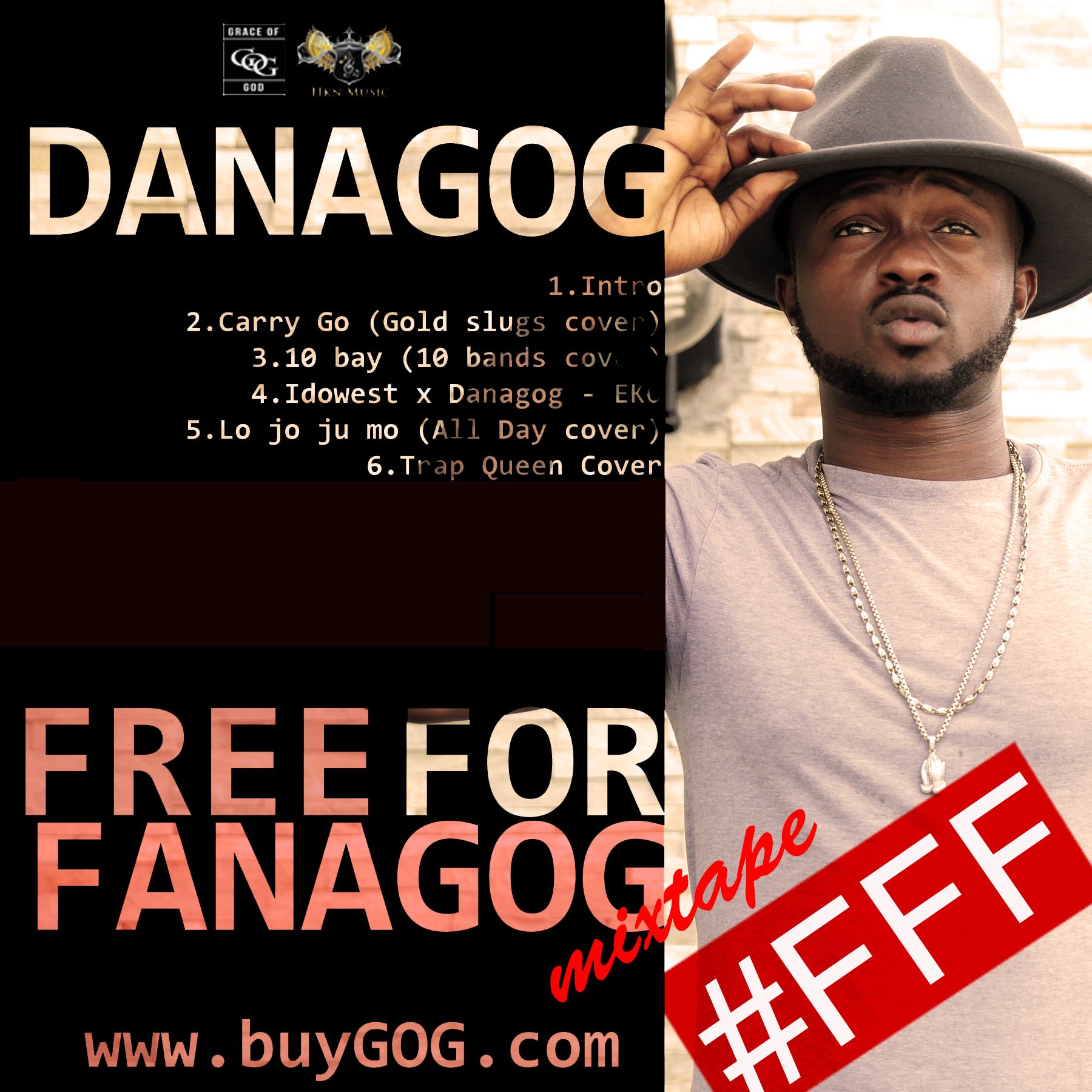 Danagog - FREE FOR FANAGOGS #FFF (Mixtape) Artwork | AceWorldTeam.com