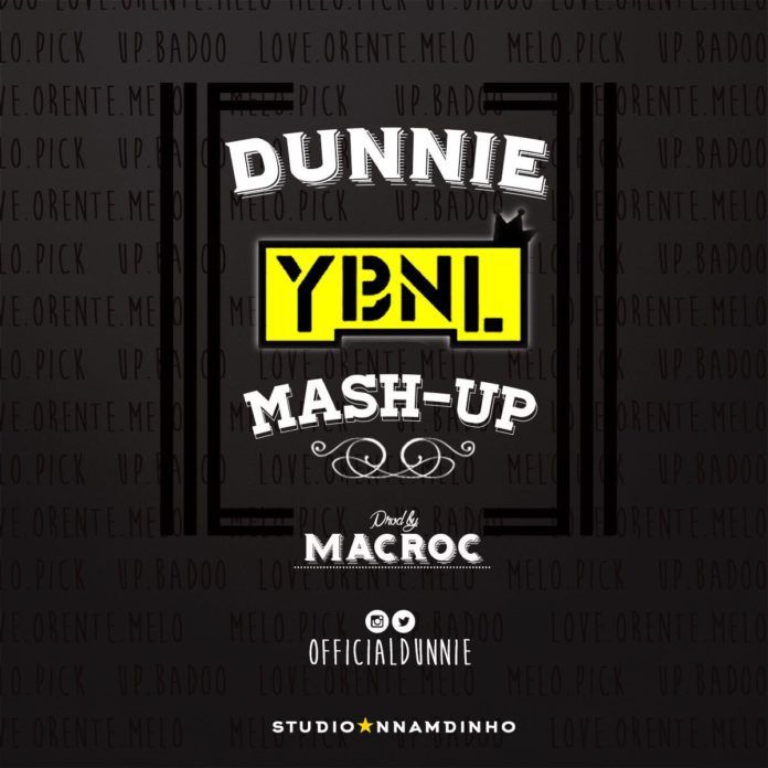 Dunnie - YBNL MASHUP (prod. by Mac Roc) Artwork | AceWorldTeam.com