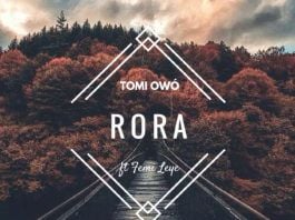 Tomi Owó ft. Femi Leye - RORA (prod. by IBK) Artwork | AceWorldTeam.com
