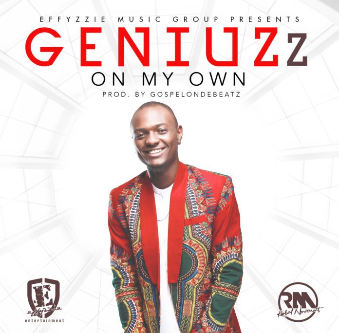 GeniuZz - ON MY OWN (prod. by GospelOnDeBeatz) Artwork | AceWorldTeam.com