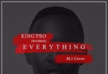 King'Pro - EVERYTHING I HAVE SEEN (an M.I cover) Artwork | AceWorldTeam.com