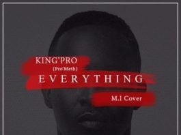 King'Pro - EVERYTHING I HAVE SEEN (an M.I cover) Artwork | AceWorldTeam.com