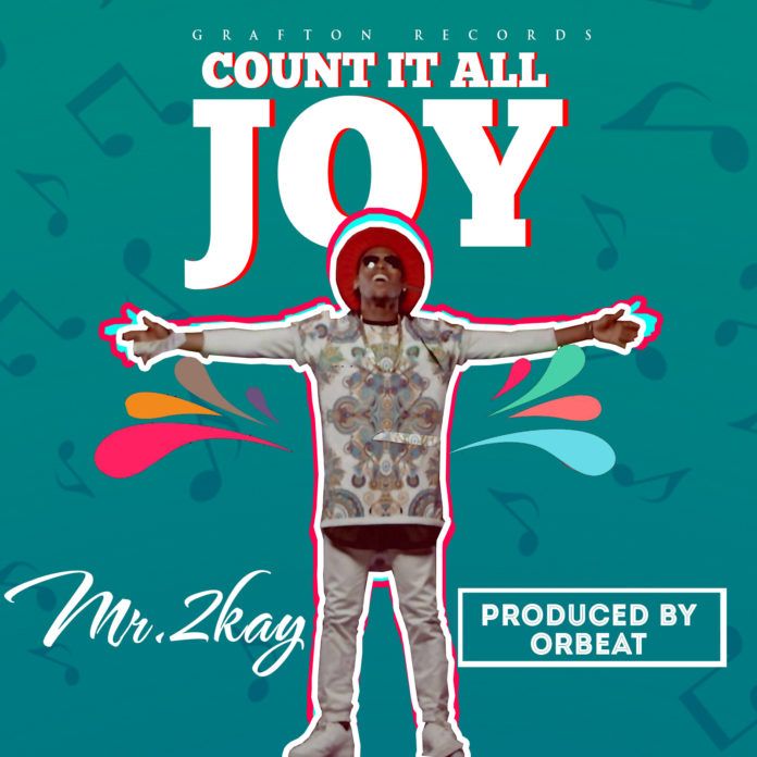 Mr. 2Kay - COUNT IT ALL JOY (prod. by Orbeat) Artwork | AceWorldTeam.com