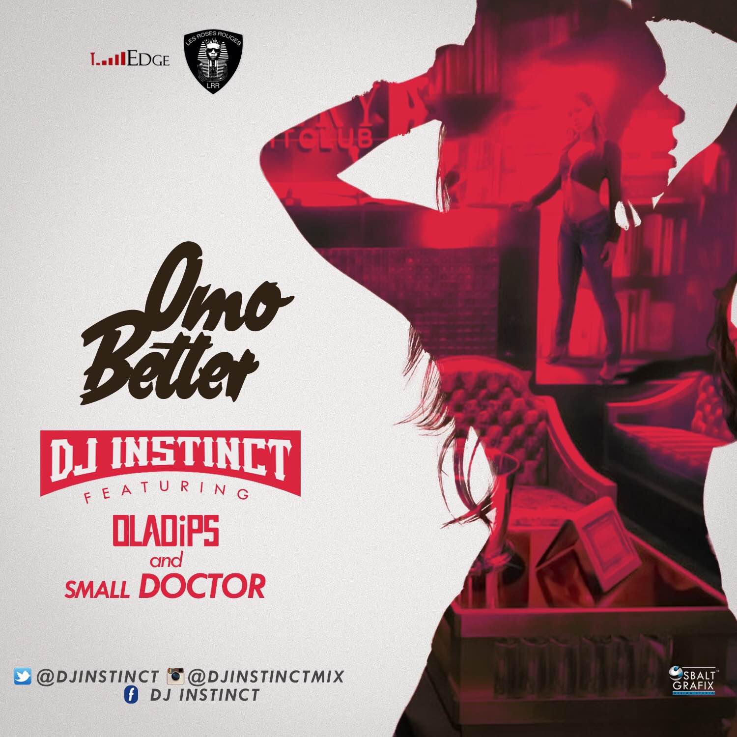 DJ Instinct ft. Ola Dips & Small Doctor - OMO BETTER Artwork | AceWorldTeam.com