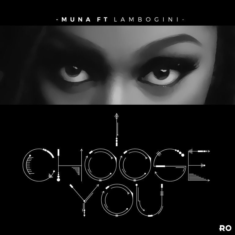 Muna ft. Lambogini - I CHOOSE YOU (prod. by Don Adah) Artwork | AceWorldTeam.com