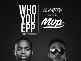 Olamide & MVP - WHO YOU EPP? (MVP Freestyle) Artwork | AceWorldTeam.com
