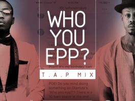 Olamide & Poe - WHO YOU EPP? (T.A.P Mix) Artwork | AceWorldTeam.com