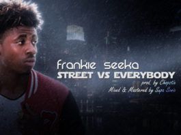 Frankie Seeka - STREET vs EVERYBODY (prod. by Chopstix) Artwork | AceWorldTeam.com