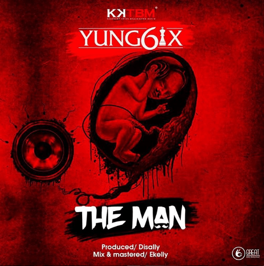 Yung6ix - THE MAN (Dissally Beatz) Artwork | AceWorldTeam.com