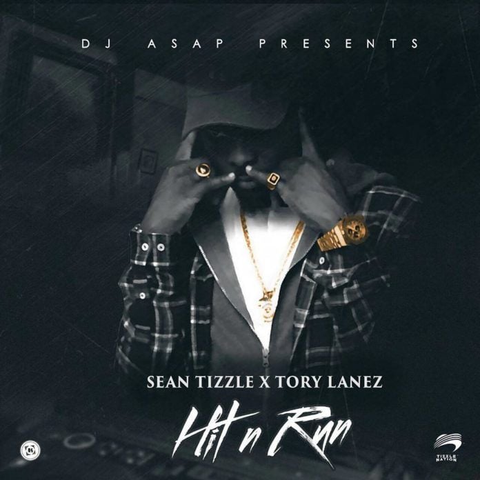 Sean Tizzle ft. Tory Lanez - HIT & RUN (prod. by Dokta Frabz) Artwork | AceWorldTeam.com