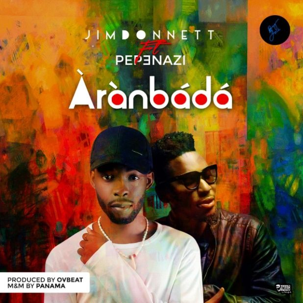 Jim Donnett ft. Pepenazi - ÀRÀNBÁDÁ (prod. by OV Beat) Artwork | AceWorldTeam.com