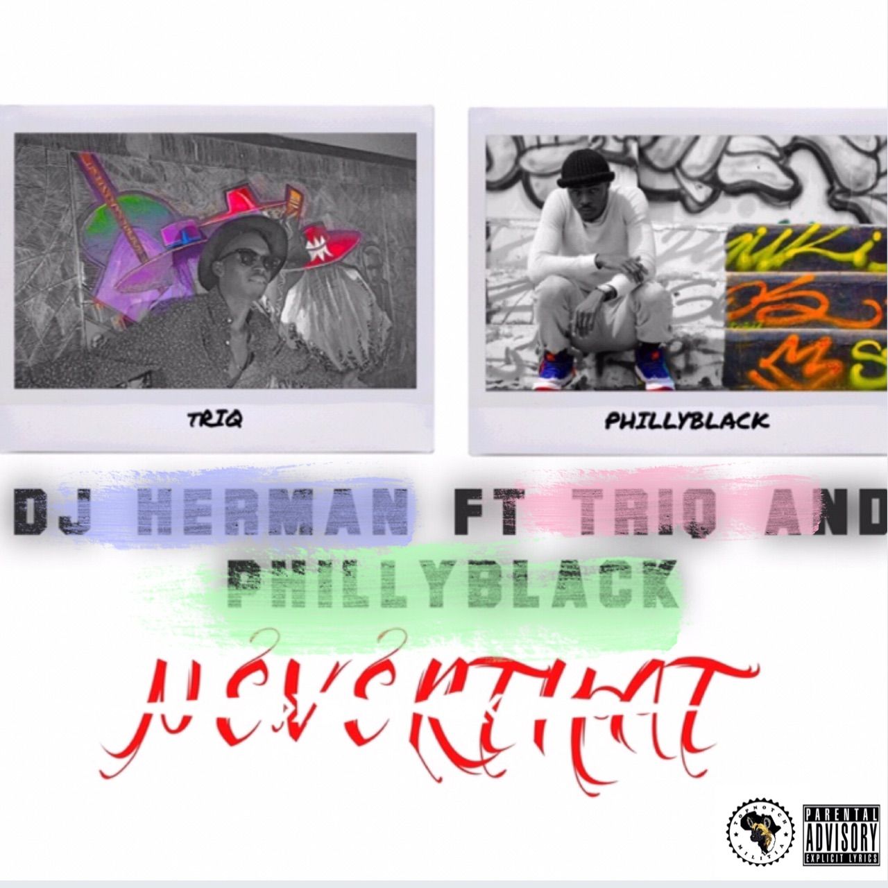 DJ Herman ft. TriQ & Philly Black - NEVER THAT Artwork | AceWorldTeam.com