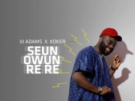 VJ Adams ft. Koker - SEUN RERE (prod. by Tiwezi) Artwork | AceWorldTeam.com