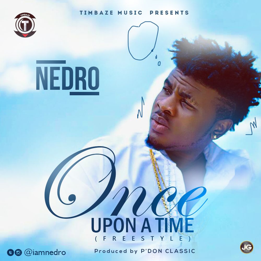 Nedro - ONCE UPON A TIME (Freestyle)