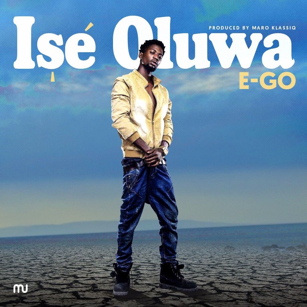 E-Go - ISE OLUWA (prod. by Maro Klassic) Artwork | AceWorldTeam.com